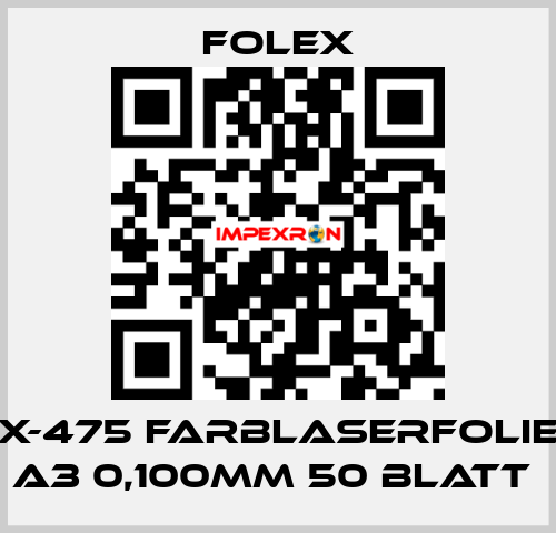 X-475 FARBLASERFOLIE A3 0,100MM 50 BLATT  Folex