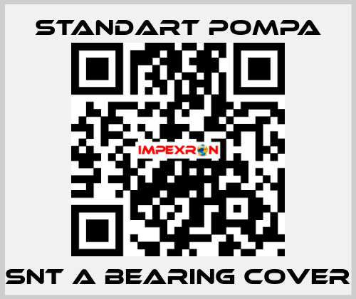 SNT A Bearing Cover STANDART POMPA