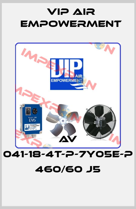 AV 041-18-4T-P-7Y05E-P 460/60 J5 VIP AIR EMPOWERMENT