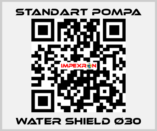 WATER SHIELD Ø30 STANDART POMPA