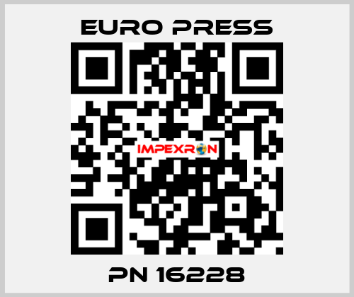 PN 16228 Euro Press