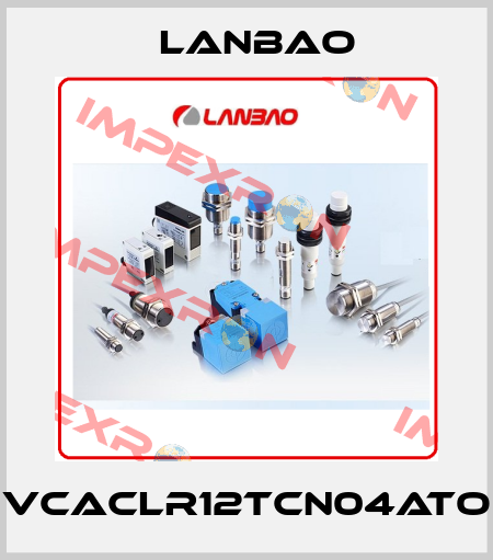 VCACLR12TCN04ATO LANBAO