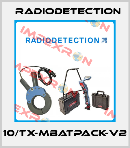 10/TX-MBATPACK-V2 Radiodetection