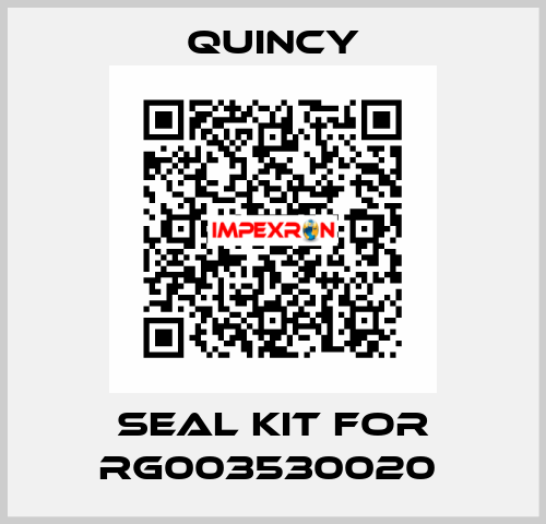 seal kit for RG003530020  Quincy