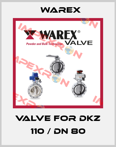 VALVE for DKZ 110 / DN 80 Warex