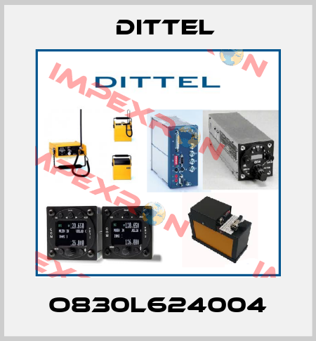 O830L624004 Dittel