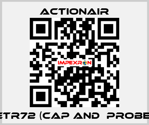 ETR72 (CAP and  PROBE) Actionair