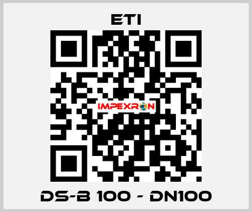 DS-B 100 - DN100 Eti