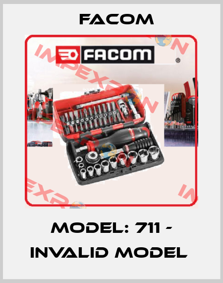 MODEL: 711 - invalid model  Facom