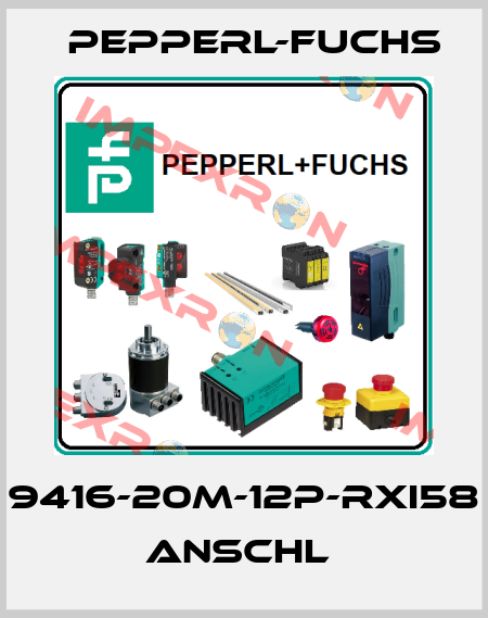 9416-20M-12P-RXI58      Anschl  Pepperl-Fuchs