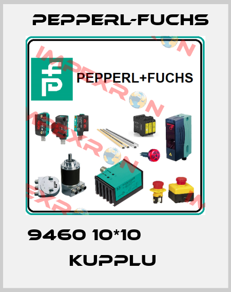 9460 10*10              Kupplu  Pepperl-Fuchs