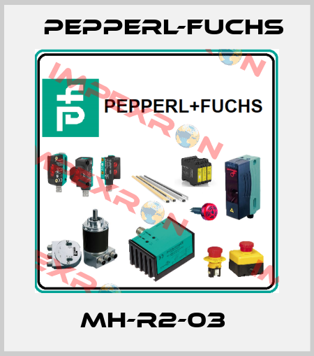 MH-R2-03  Pepperl-Fuchs