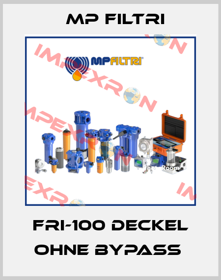 FRI-100 DECKEL OHNE BYPASS  MP Filtri