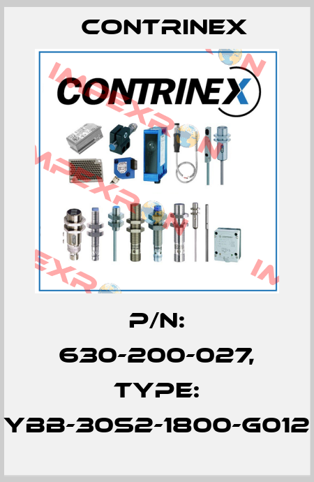 p/n: 630-200-027, Type: YBB-30S2-1800-G012 Contrinex