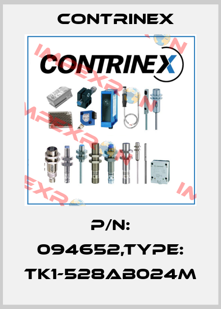 P/N: 094652,Type: TK1-528AB024M Contrinex
