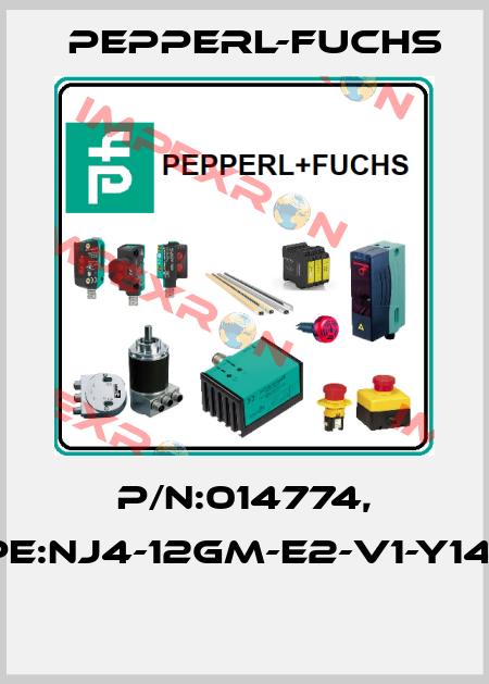 P/N:014774, Type:NJ4-12GM-E2-V1-Y14774  Pepperl-Fuchs