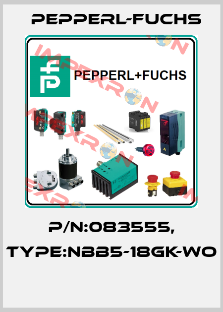P/N:083555, Type:NBB5-18GK-WO  Pepperl-Fuchs