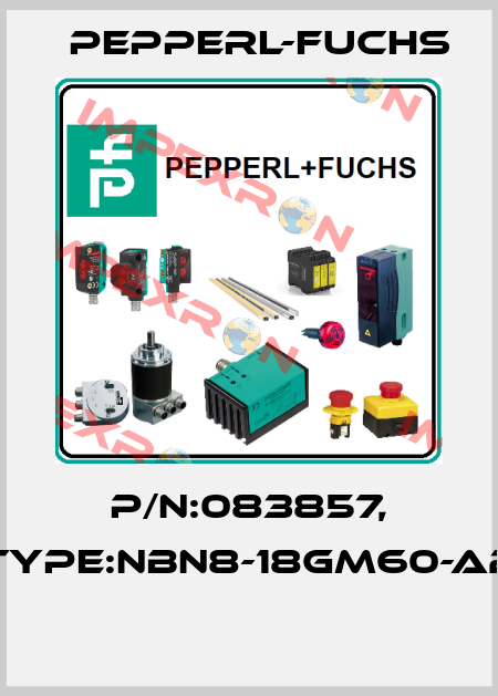 P/N:083857, Type:NBN8-18GM60-A2  Pepperl-Fuchs