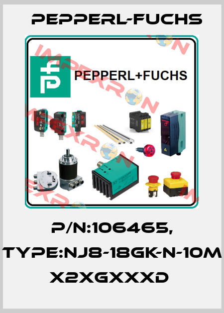 P/N:106465, Type:NJ8-18GK-N-10M        x2xGxxxD  Pepperl-Fuchs