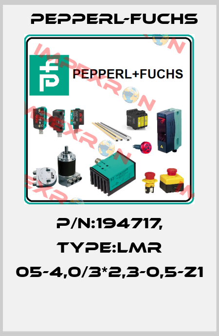 P/N:194717, Type:LMR 05-4,0/3*2,3-0,5-Z1  Pepperl-Fuchs