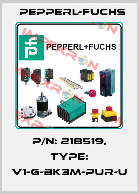 p/n: 218519, Type: V1-G-BK3M-PUR-U Pepperl-Fuchs