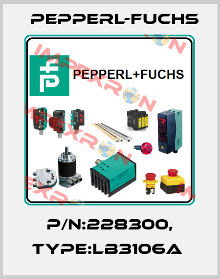 P/N:228300, Type:LB3106A  Pepperl-Fuchs