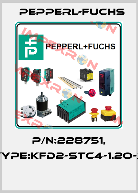 P/N:228751, Type:KFD2-STC4-1.2O-3  Pepperl-Fuchs