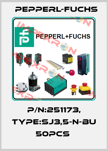 P/N:251173, Type:SJ3,5-N-BU 50pcs  Pepperl-Fuchs
