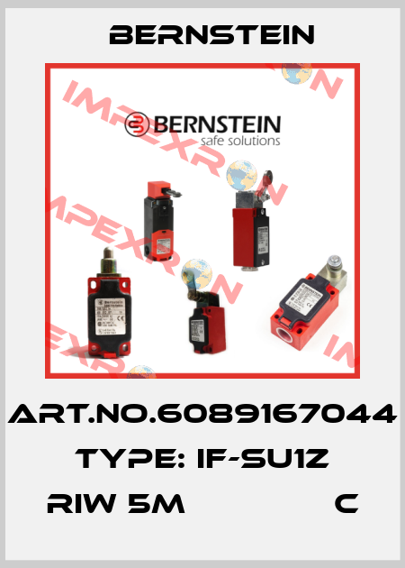 Art.No.6089167044 Type: IF-SU1Z RIW 5M               C Bernstein