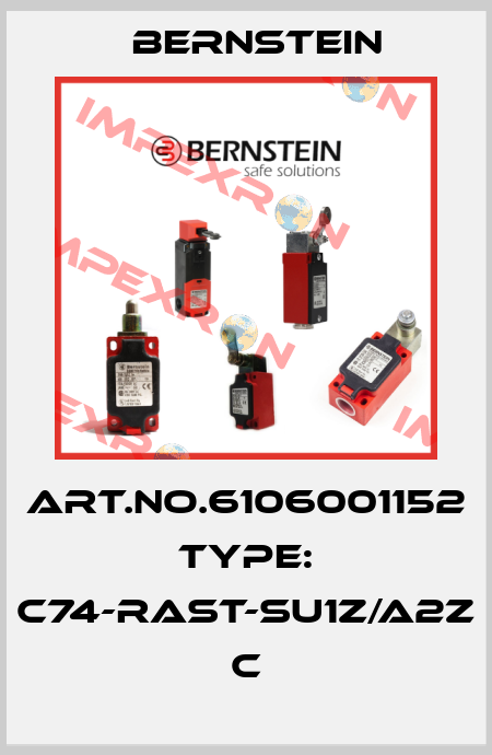 Art.No.6106001152 Type: C74-RAST-SU1Z/A2Z            C Bernstein
