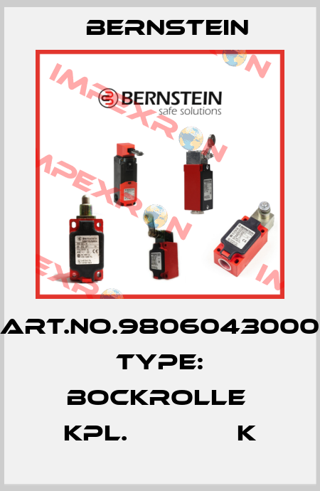 Art.No.9806043000 Type: BOCKROLLE  KPL.              K Bernstein
