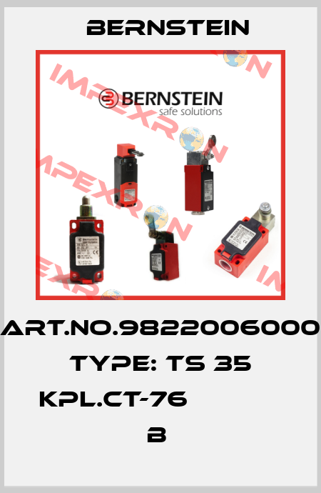 Art.No.9822006000 Type: TS 35 KPL.CT-76              B  Bernstein