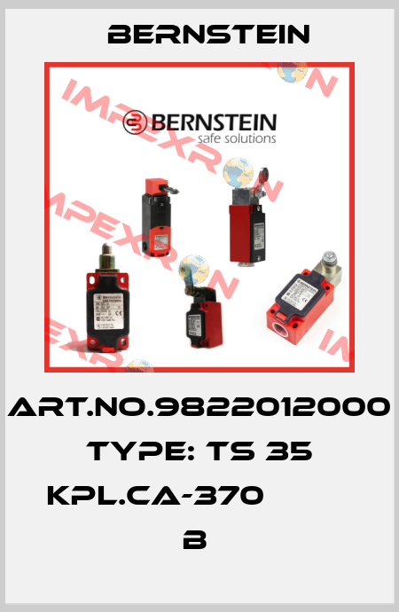 Art.No.9822012000 Type: TS 35 KPL.CA-370             B  Bernstein