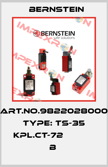 Art.No.9822028000 Type: TS-35 KPL.CT-72              B  Bernstein