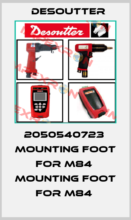 2050540723  MOUNTING FOOT FOR M84  MOUNTING FOOT FOR M84  Desoutter