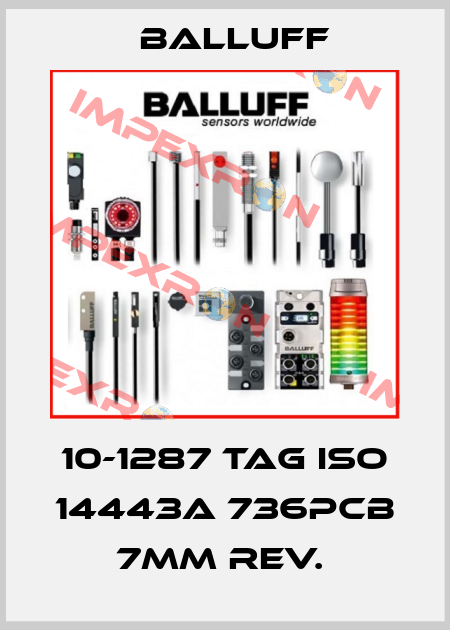 10-1287 TAG ISO 14443A 736PCB 7mm Rev.  Balluff