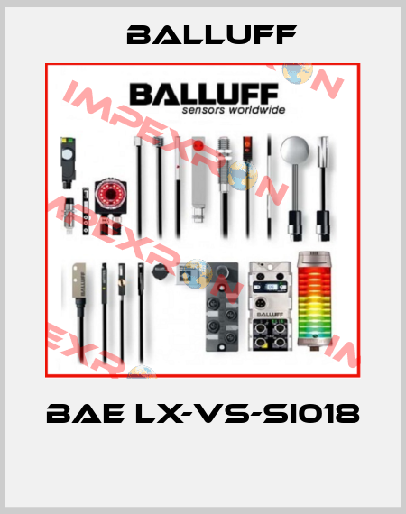 BAE LX-VS-SI018  Balluff