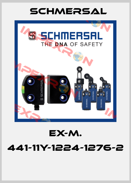 EX-M. 441-11Y-1224-1276-2  Schmersal