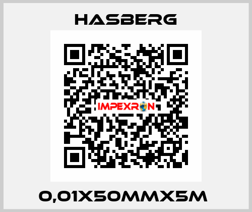 0,01X50MMX5M  Hasberg