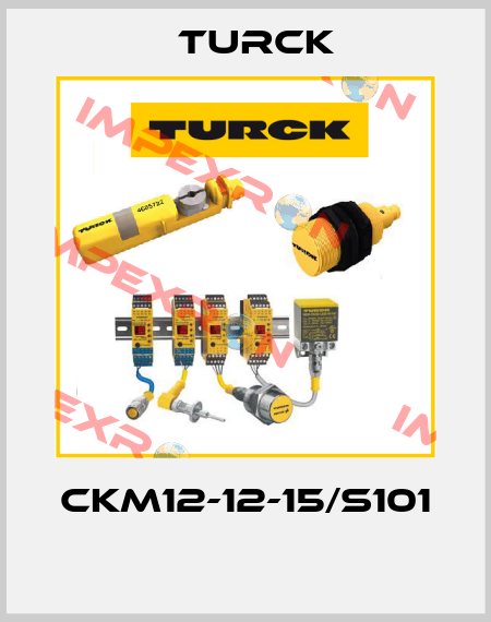 CKM12-12-15/S101  Turck