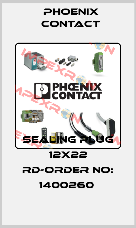 SEALING PLUG 12X22 RD-ORDER NO: 1400260  Phoenix Contact