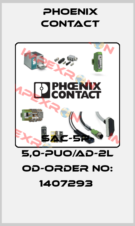 SAC-5P- 5,0-PUO/AD-2L OD-ORDER NO: 1407293  Phoenix Contact