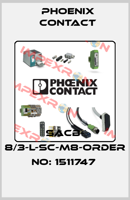 SACB- 8/3-L-SC-M8-ORDER NO: 1511747  Phoenix Contact