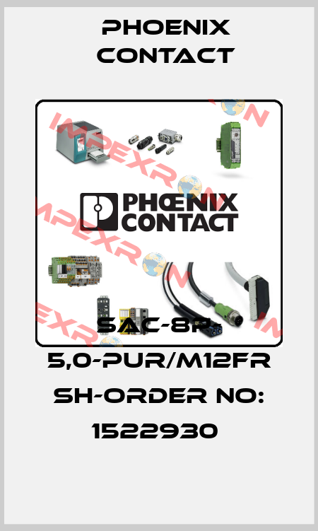 SAC-8P- 5,0-PUR/M12FR SH-ORDER NO: 1522930  Phoenix Contact