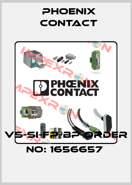 VS-SI-FP-BP-ORDER NO: 1656657  Phoenix Contact
