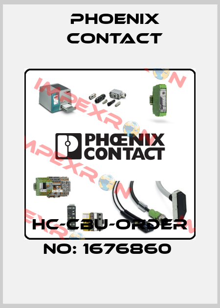 HC-CBU-ORDER NO: 1676860  Phoenix Contact