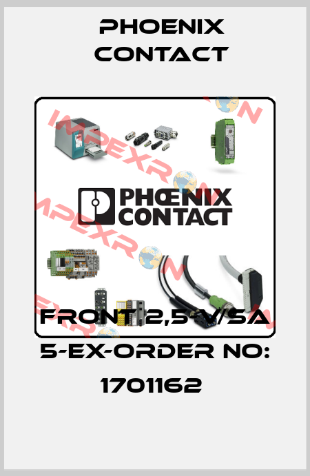 FRONT 2,5-V/SA 5-EX-ORDER NO: 1701162  Phoenix Contact