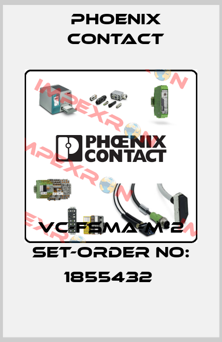 VC-FSMA-M-2 SET-ORDER NO: 1855432  Phoenix Contact
