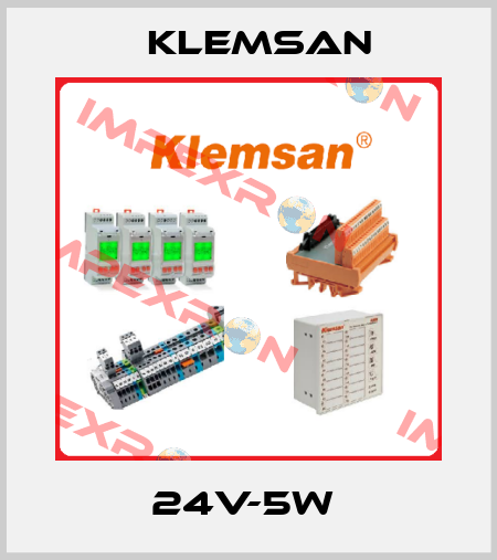 24V-5W  Klemsan