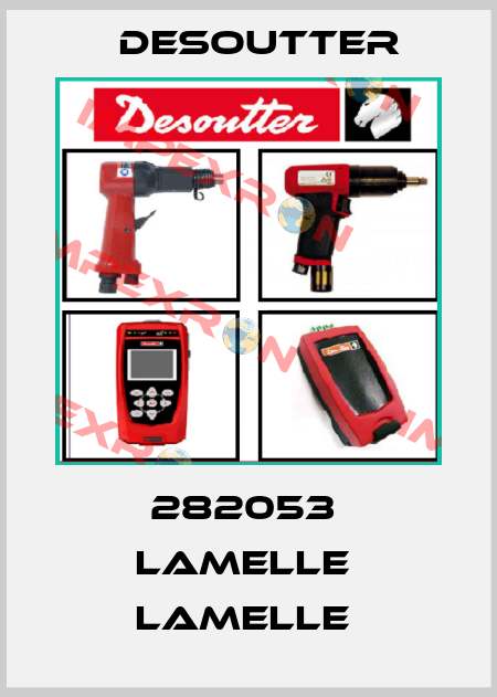 282053  LAMELLE  LAMELLE  Desoutter